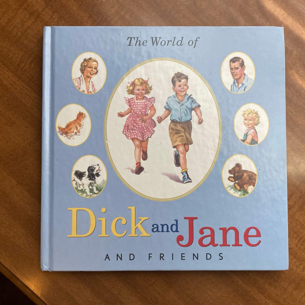 The World of Dick and Jane and Friends